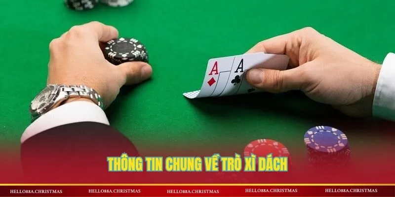 Thông tin chung về trò xì dách